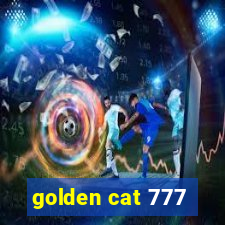 golden cat 777